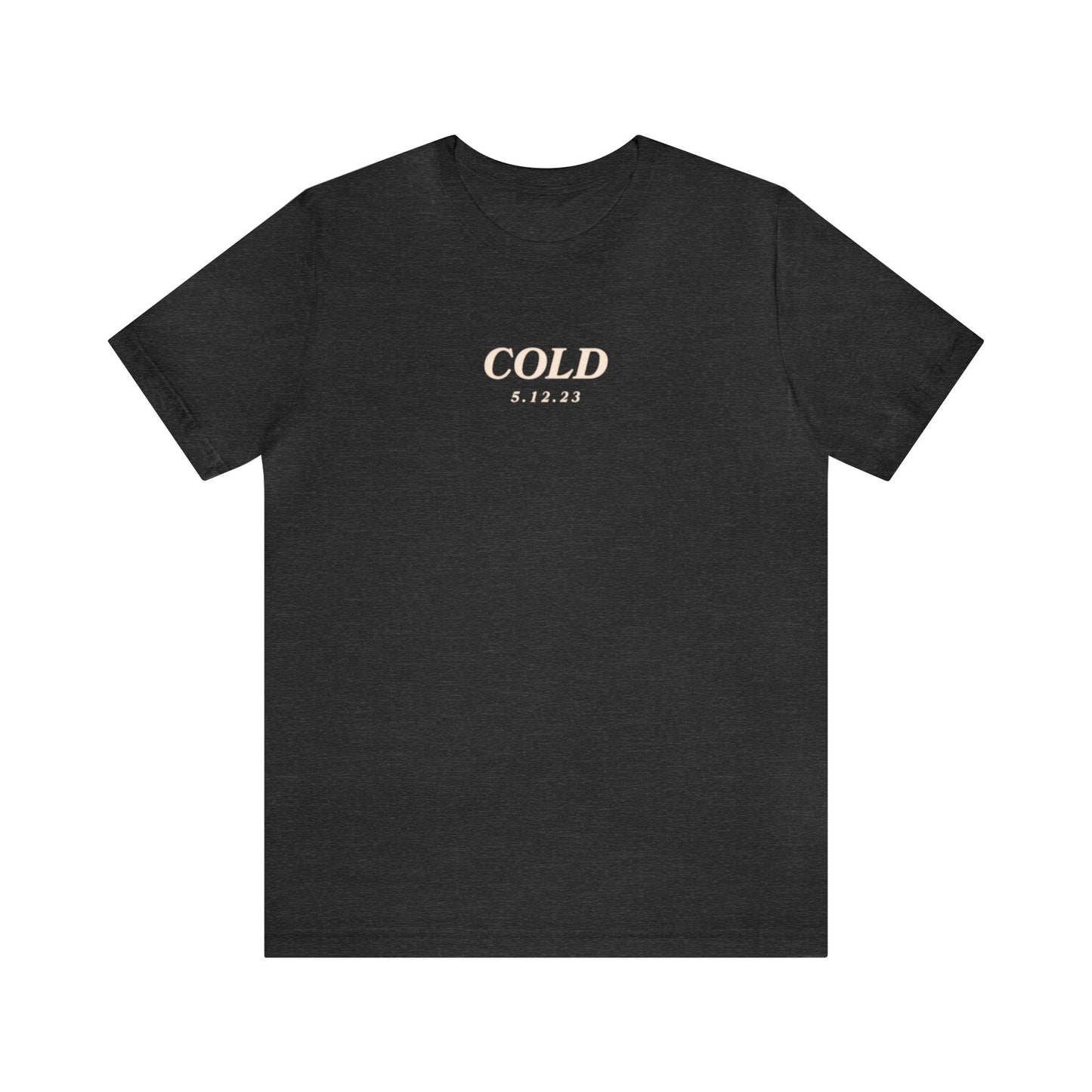 Gabe Quinn "COLD" T-Shirt